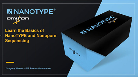 Learn the basics of NanoTYPE and Nanopore Sequencing.